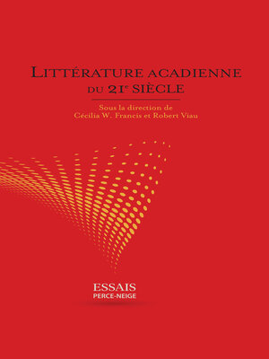 cover image of Littérature acadienne du 21e siècle